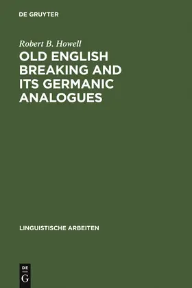 Howell |  Old English Breaking and its Germanic Analogues | Buch |  Sack Fachmedien