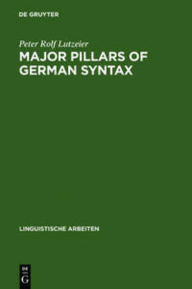 Lutzeier |  Major pillars of German syntax | Buch |  Sack Fachmedien