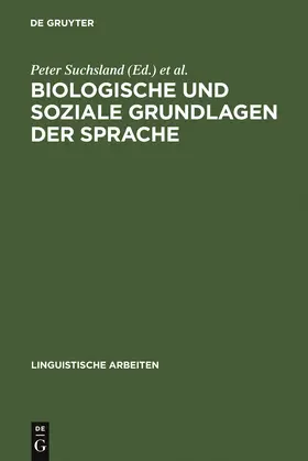 Suchsland |  Biologische und soziale Grundlagen der Sprache | Buch |  Sack Fachmedien