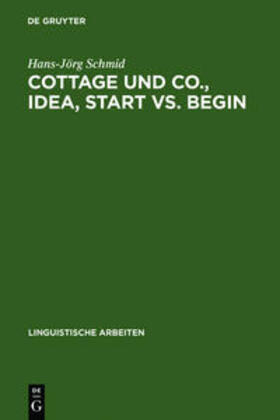Schmid |  Cottage und Co., idea, start vs. begin | Buch |  Sack Fachmedien