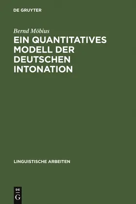 Möbius |  Ein quantitatives Modell der deutschen Intonation | Buch |  Sack Fachmedien