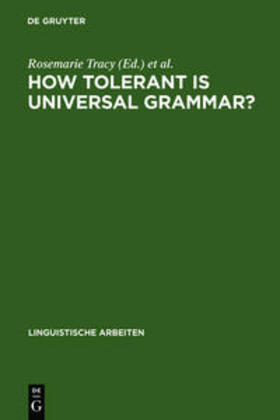 Lattey / Tracy |  How tolerant is universal grammar? | Buch |  Sack Fachmedien
