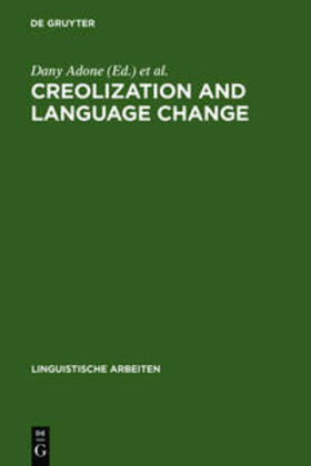 Plag / Adone |  Creolization and Language Change | Buch |  Sack Fachmedien