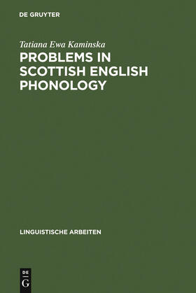 Kamin¦ska |  Problems in Scottish English Phonology | Buch |  Sack Fachmedien