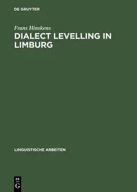 Hinskens |  Dialect Levelling in Limburg | Buch |  Sack Fachmedien