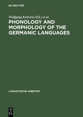 Wiese / Kehrein |  Phonology and Morphology of the Germanic Languages | Buch |  Sack Fachmedien