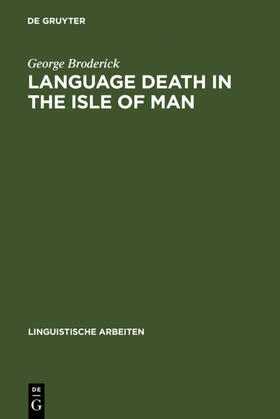 Broderick |  Language Death in the Isle of Man | Buch |  Sack Fachmedien