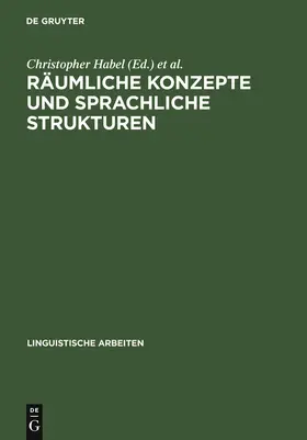 Stutterheim / Habel |  Räumliche Konzepte und sprachliche Strukturen | Buch |  Sack Fachmedien