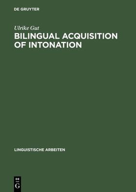 Gut |  Bilingual Acquisition of Intonation | Buch |  Sack Fachmedien