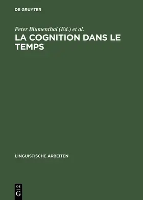 Tyvaert / Blumenthal |  La cognition dans le temps | Buch |  Sack Fachmedien