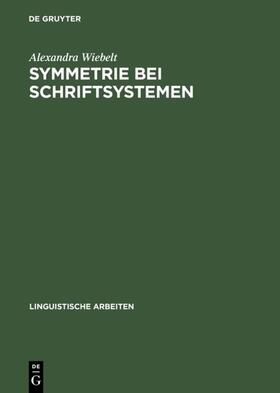 Wiebelt |  Symmetrie bei Schriftsystemen | Buch |  Sack Fachmedien