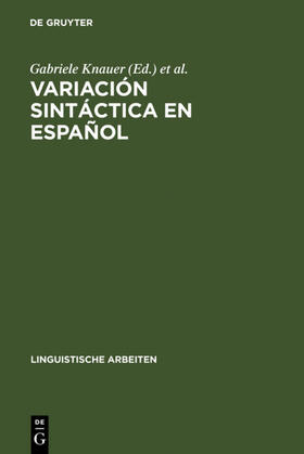 Bellosta von Colbe / Knauer |  Variación sintáctica en español | Buch |  Sack Fachmedien