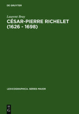 Bray |  César-Pierre Richelet (1626 - 1698) | Buch |  Sack Fachmedien