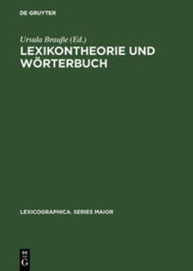 Brauße |  Lexikontheorie und Wörterbuch | Buch |  Sack Fachmedien
