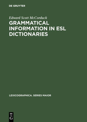 McCorduck |  Grammatical Information in ESL Dictionaries | Buch |  Sack Fachmedien