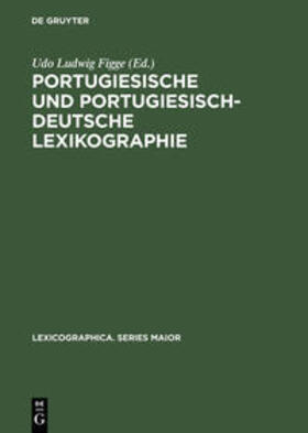 Figge |  Portugiesische und portugiesisch-deutsche Lexikographie | Buch |  Sack Fachmedien