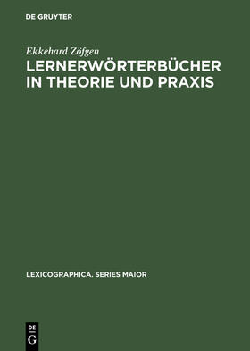 Zöfgen |  Lernerwörterbücher in Theorie und Praxis | Buch |  Sack Fachmedien