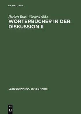 Wiegand |  Wörterbücher in der Diskussion II | Buch |  Sack Fachmedien