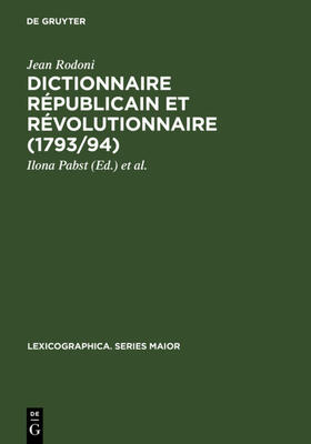 Rodoni / Schlieben-Lange / Pabst |  Dictionnaire Républicain et Révolutionnaire (1793/94) | Buch |  Sack Fachmedien