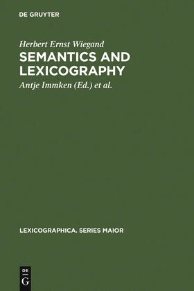 Wiegand / Immken / Wolski |  Semantics and Lexicography | Buch |  Sack Fachmedien