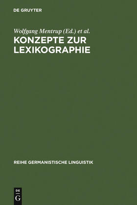 Mentrup / Lexikographisches Colloquium &lt;3 / Lexikographisches Colloquium <3 |  Konzepte zur Lexikographie | Buch |  Sack Fachmedien