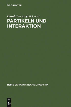 Weydt |  Partikeln und Interaktion | Buch |  Sack Fachmedien