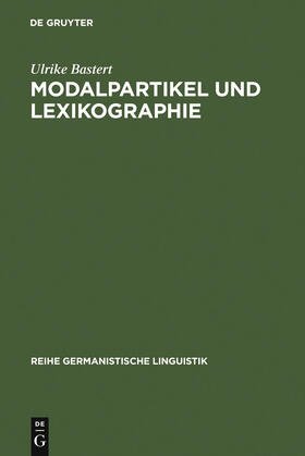 Bastert | Modalpartikel und Lexikographie | Buch | 978-3-484-31058-2 | sack.de