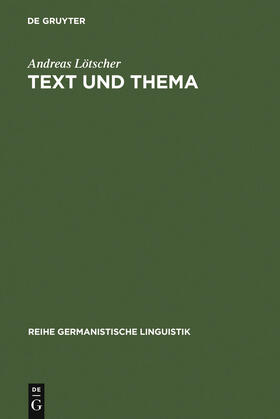 Lötscher |  Text und Thema | Buch |  Sack Fachmedien