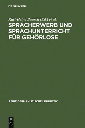 Grosse / Bausch |  Spracherwerb und Sprachunterricht für Gehörlose | Buch |  Sack Fachmedien