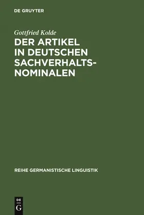 Kolde |  Der Artikel in deutschen Sachverhaltsnominalen | Buch |  Sack Fachmedien