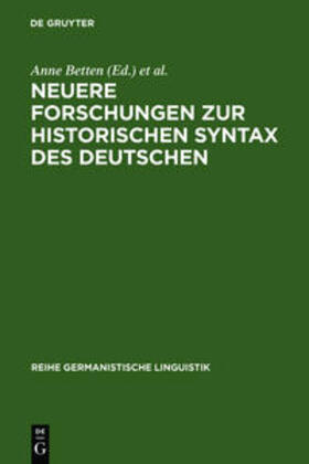 Riehl / Betten |  Neuere Forschungen zur historischen Syntax des Deutschen | Buch |  Sack Fachmedien