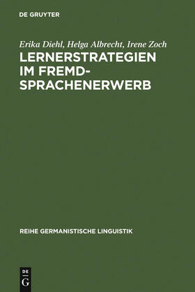 Diehl / Zoch / Albrecht |  Lernerstrategien im Fremdsprachenerwerb | Buch |  Sack Fachmedien