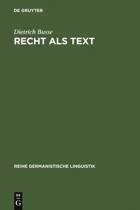 Busse |  Recht als Text | Buch |  Sack Fachmedien