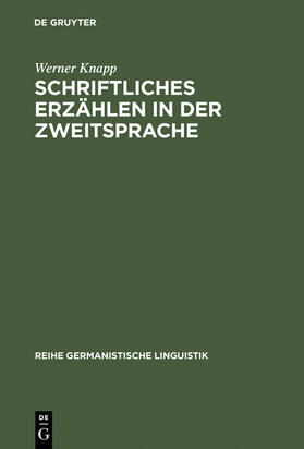 Knapp |  Schriftliches Erzählen in der Zweitsprache | Buch |  Sack Fachmedien