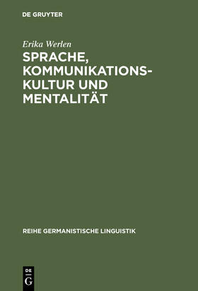 Werlen |  Sprache, Kommunikationskultur und Mentalität | Buch |  Sack Fachmedien