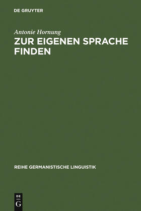 Hornung |  Zur eigenen Sprache finden | Buch |  Sack Fachmedien