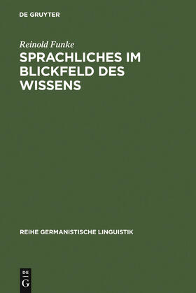 Funke |  Sprachliches im Blickfeld des Wissens | Buch |  Sack Fachmedien