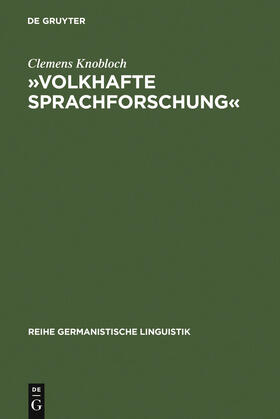Knobloch |  »Volkhafte Sprachforschung« | Buch |  Sack Fachmedien