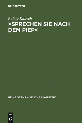 Knirsch |  >Sprechen Sie nach dem Piep< | Buch |  Sack Fachmedien