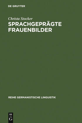 Stocker |  Sprachgeprägte Frauenbilder | Buch |  Sack Fachmedien
