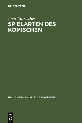 Uhrmacher |  Spielarten des Komischen | Buch |  Sack Fachmedien