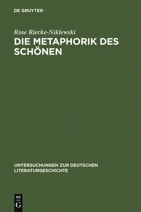 Riecke-Niklewski |  Die Metaphorik des Schönen | Buch |  Sack Fachmedien