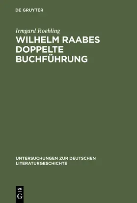 Roebling |  Wilhelm Raabes doppelte Buchführung | Buch |  Sack Fachmedien