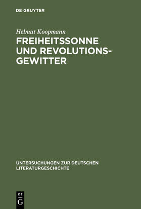 Koopmann |  Freiheitssonne und Revolutionsgewitter | Buch |  Sack Fachmedien