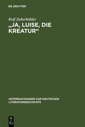 Zuberbühler |  "Ja, Luise, die Kreatur" | Buch |  Sack Fachmedien