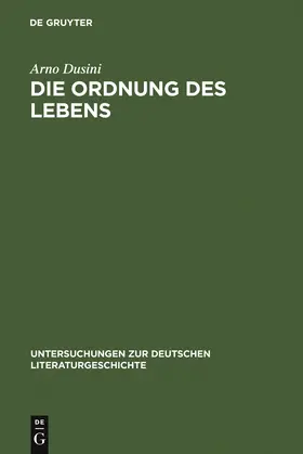 Dusini | Die Ordnung des Lebens | Buch | 978-3-484-32061-1 | sack.de