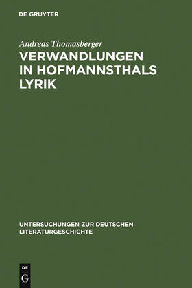 Thomasberger |  Verwandlungen in Hofmannsthals Lyrik | Buch |  Sack Fachmedien