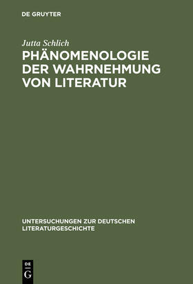 Schlich |  Phänomenologie der Wahrnehmung von Literatur | Buch |  Sack Fachmedien