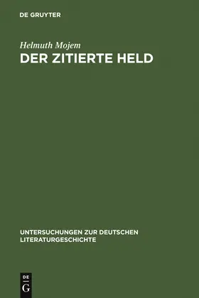 Mojem |  Der zitierte Held | Buch |  Sack Fachmedien