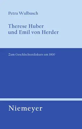 Wulbusch |  Therese Huber und Emil von Herder | Buch |  Sack Fachmedien